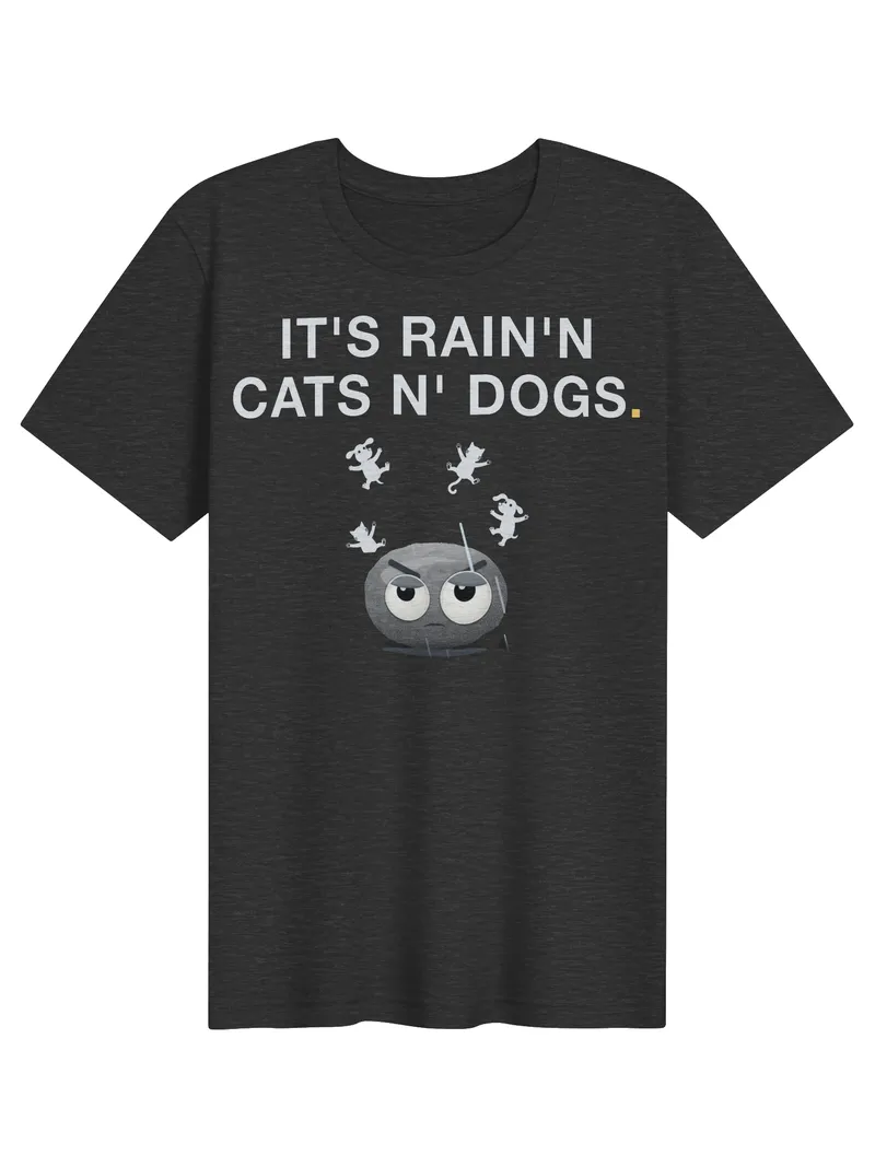 It's Rain'n Cats N' Dogs! T-Shirt